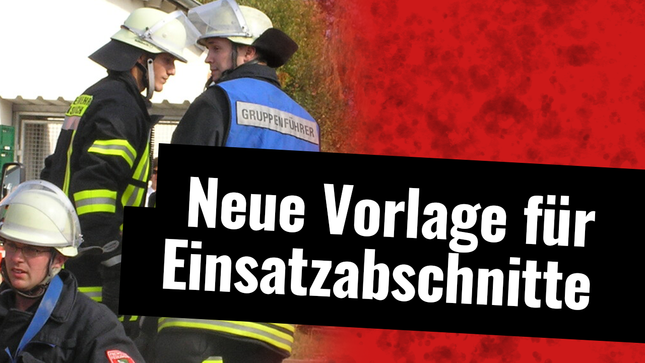 Vorlage Feuerwehr Einsatzleiter